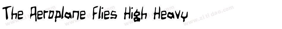 The Aeroplane Flies High Heavy字体转换